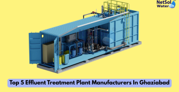 Top 5 Effluent Treatment Plant Manufacturers In Ghaziabad