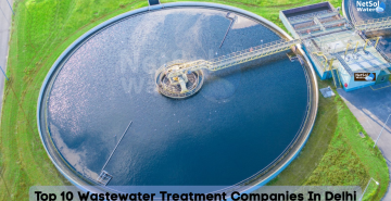 Top 10 Wastewater Treatment Companies In Delhi