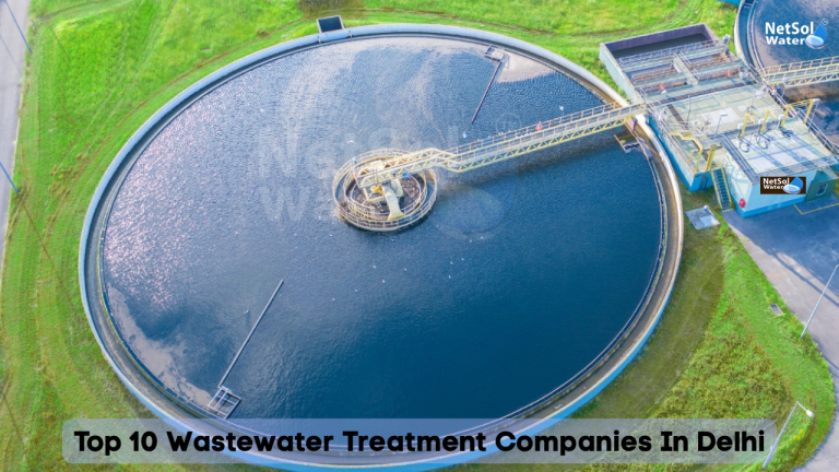 Top 10 Wastewater Treatment Companies In Delhi