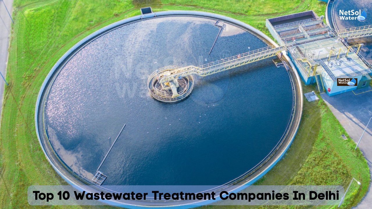 Top 10 Wastewater Treatment Companies In Delhi [2026]