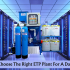 How To Choose The Right ETP Plant For A Data Center?